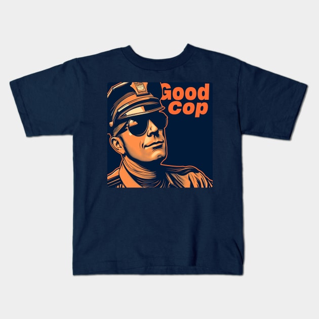 Good Cop Kids T-Shirt by baseCompass